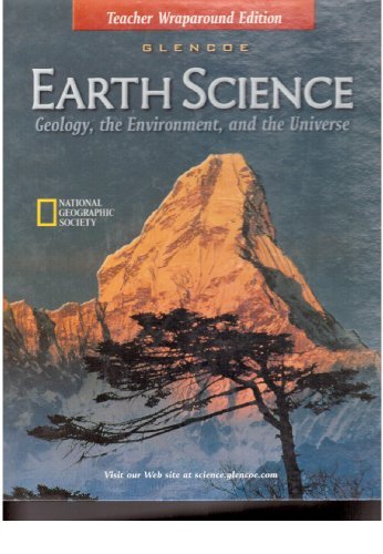 Stock image for Earth Science: Geology, the Environment, and the Universe Teacher Wraparound02 for sale by ThriftBooks-Atlanta