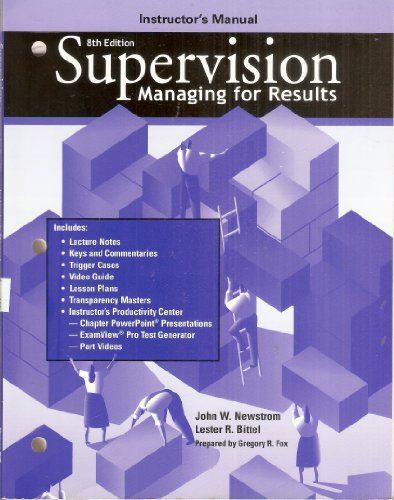 9780078222825: Instructor's manual [for] Supervision: Managing for results, 8th edition