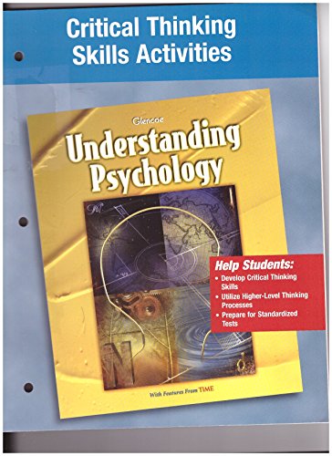 Stock image for Glencoe Understanding Psychology: Critical Thinking Skills Activities With Answer Keys (2002 Copyright) for sale by ~Bookworksonline~