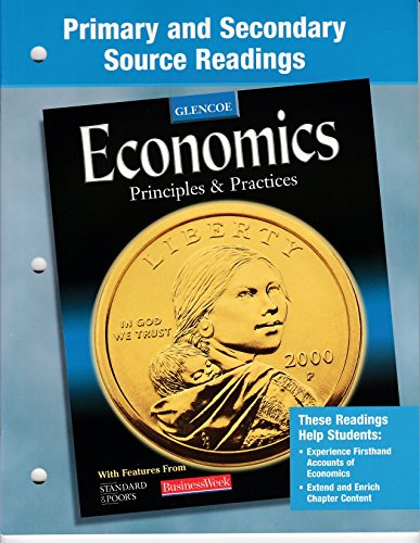 9780078224683: Economics: Principles and Practices, Primary and Secondary Source Readings