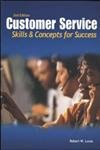 Stock image for Customer Service: Skills and Concepts for Success, Student Edition for sale by ThriftBooks-Atlanta