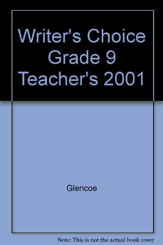 Stock image for Writer's Choice Grade 9 Teacher's 2001 for sale by Better World Books