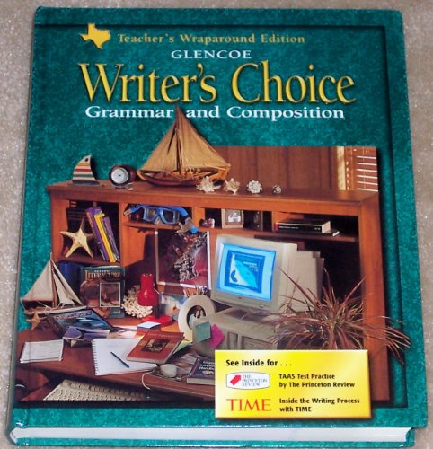 Stock image for Glencoe Writer's Choice: Grammar and Composition (Grade 9, Texas Edition) (Teacher's Wraparound Edition) for sale by HPB-Red