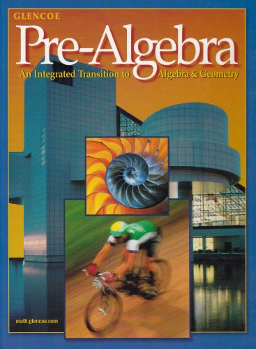 9780078228735: Pre-Algebra: An Integrated Technology Transition to Algebra and Geometry Student Edition (MERRILL PRE-ALGEBRA)