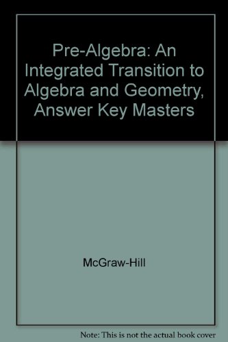 Stock image for Pre-Algebra: An Integrated Transition to Algebra and Geometry, Answer Key Masters for sale by BooksRun