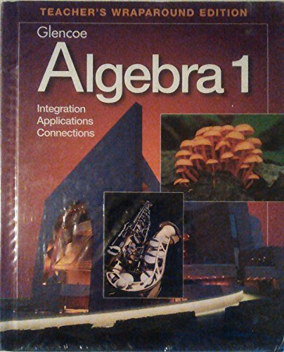 9780078228964: Teacher'S: Twe Algebra 1 Integr,App.2001