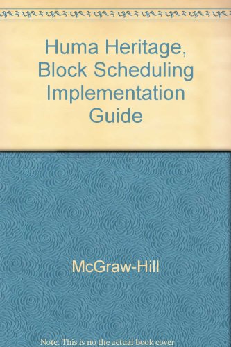 Imagen de archivo de Human Heritage, Block Scheduling Implementation Guide a la venta por a2zbooks