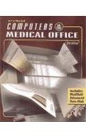 Imagen de archivo de Glencoe Computers in the Medical Office : Using MediSoft for Windows Advanced, Student Text a la venta por Better World Books