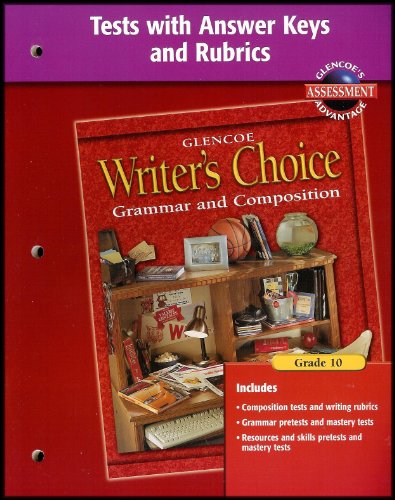 9780078232206: Writer's Choice Grade 10 Grammar & Composition(Tests with Answer Keys & Rubics)