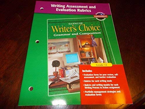 9780078232367: Writer's Choice Writing Assessment and Evaluation Rubrics Grade 12