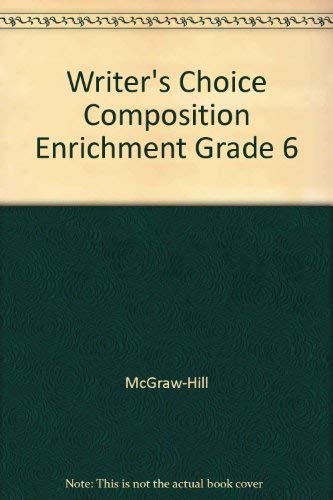 9780078232374: Writer's Choice Composition Enrichment Grade 6