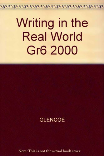 Stock image for writing in the Real World [Hardcover] by Glenco McGraw Hill for sale by Nationwide_Text