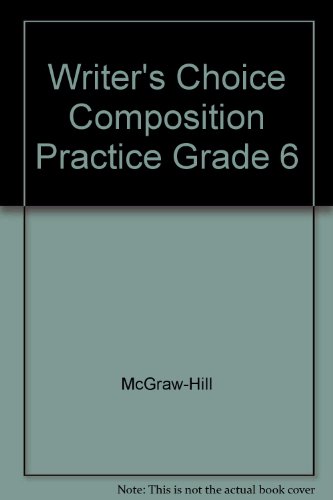 Stock image for Writer's Choice Composition Practice Grade 6 [Import] [Hardcover] by McGraw. for sale by Nationwide_Text