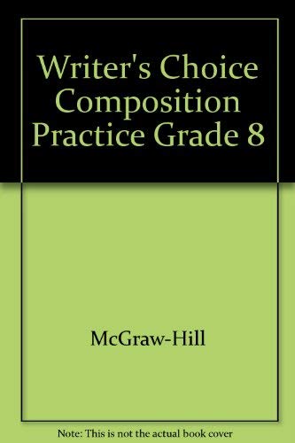 Stock image for Writer's Choice Composition Practice Grade 8 for sale by Allied Book Company Inc.