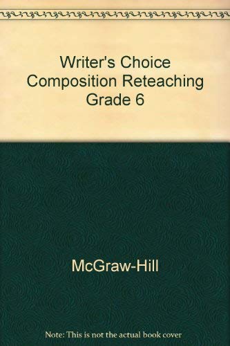 Stock image for Writer's Choice Composition Reteaching Grade 6 [Import] [Hardcover] by McGraw for sale by Nationwide_Text