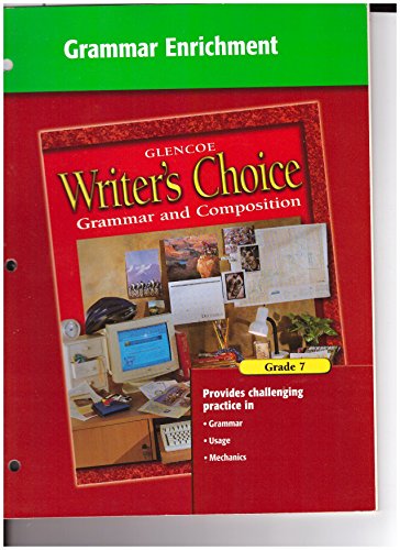9780078233326: Writer's Choice, Grade 7, Grammar Enrichment