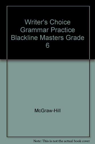 Imagen de archivo de Glencoe Writer's Choice-Grammar And Composition, Grade 6: Grammar Practice Black Line Masters With Answer Keys (2001 Copyright) a la venta por ~Bookworksonline~
