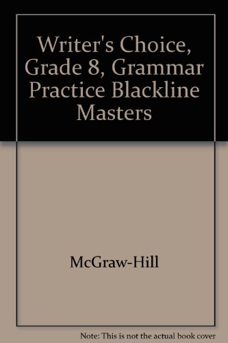 Stock image for Writer's Choice, Grade 8, Grammar Practice Blackline Masters for sale by Nationwide_Text