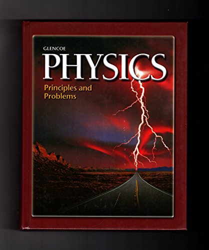 Beispielbild fr Glencoe Physics : Principles and Problems zum Verkauf von Better World Books