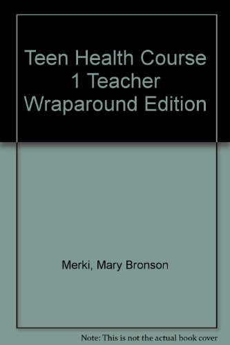 Stock image for Teen Health: Course 1 ; 9780078239366 ; 0078239362 for sale by APlus Textbooks