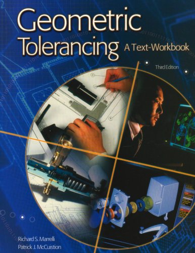 Stock image for Geometric Tolerancing: A Text-Workbook, Student Text-Workbook for sale by Discover Books
