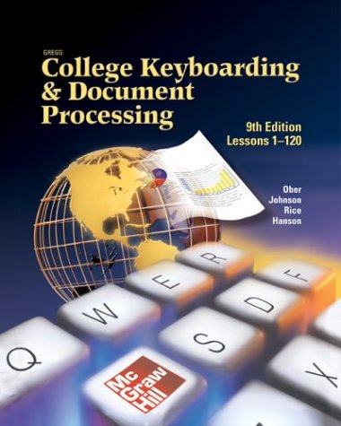 Stock image for Gregg College Keyboarding & Document Processing, Ninth Edition, Lessons 1-120 (hardcover) Student Text for sale by HPB-Red