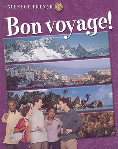 Stock image for Bon voyage! Level 1B Student Edition (Glencoe French, Level 1) (French Edition) for sale by Allied Book Company Inc.