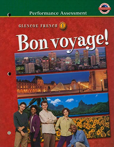Glencoe French Bon Voyage!, Level 1: Performance Assessment (9780078242984) by Schmitt