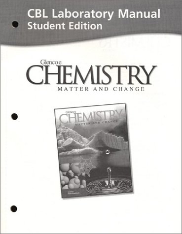 Imagen de archivo de CBL Lab Manual (Chemistry: Matter and Change) a la venta por Nationwide_Text