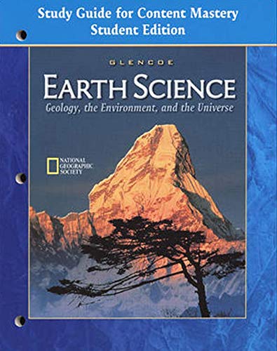 Stock image for Glencoe Earth Science: Geology the Environment and the Universe Study Guide for Content Mastery Student Edition for sale by Nationwide_Text