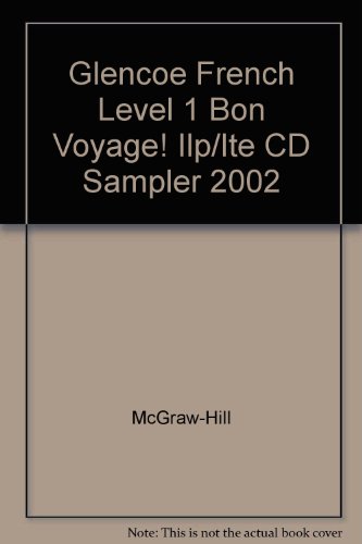Stock image for Glencoe French Level 1 Bon Voyage! Ilp/Ite CD Sampler 2002 for sale by The Book Cellar, LLC