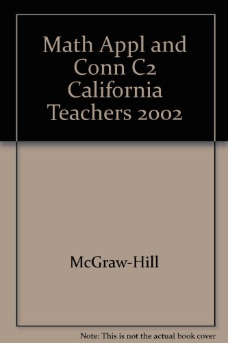 9780078247897: Math Appl and Conn C2 California Teachers 2002