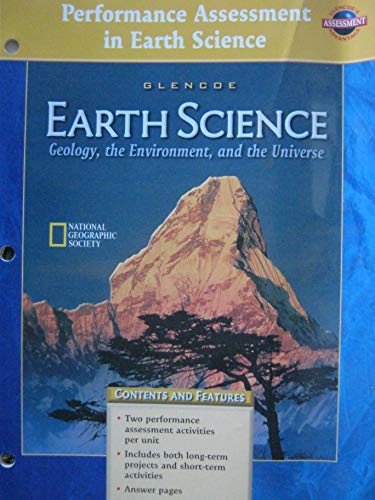 Stock image for Glencoe: Earth Science - Geology, the Environment, and the Universe - Performance Assessment in Earth Science for sale by dsmbooks