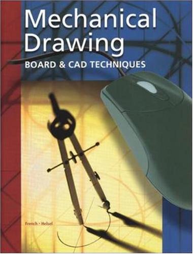 9780078251009: Mechanical Drawing Board & CAD Techniques, Student Edition