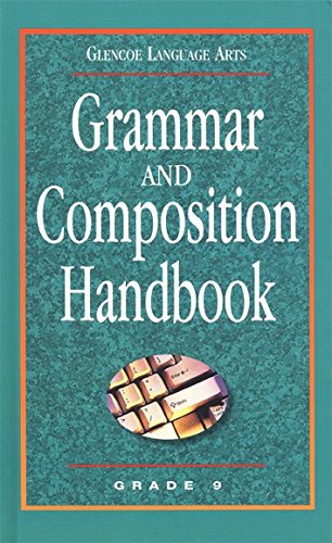 Beispielbild fr Glencoe Language Arts Grammar And Composition Handbook Grade 9 zum Verkauf von Jenson Books Inc