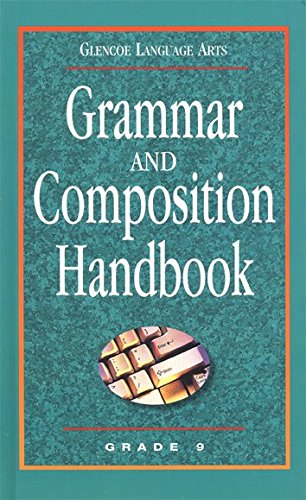 Stock image for Glencoe Language Arts Grammar And Composition Handbook Grade 9 for sale by Jenson Books Inc