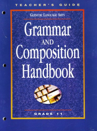 Stock image for Glencoe Language Arts Grammar And Composition Handbook Grade 11 for sale by SecondSale