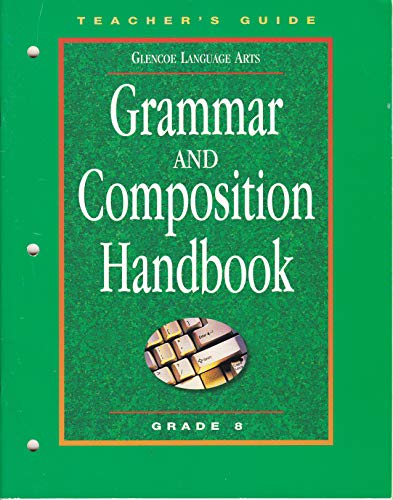 9780078251313: Grammar and Composition Handbook: Grade 8 Teacher's Guide