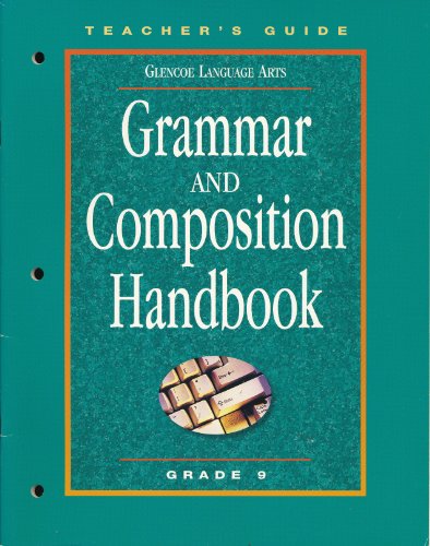 9780078251320: Glencoe Language Arts, Grammar and Composition Handbook, Grade 9: Teacher's G...