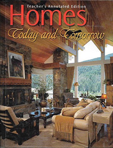 9780078251450: Homes : Today and Tomorrow Teacher