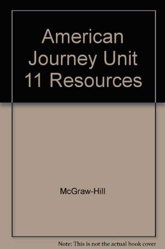 9780078252204: American Journey Unit 11 Resources