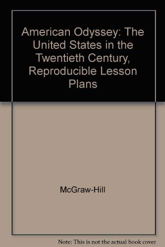 American Odyssey The United States in the 20th Century Reproducible Lesson Plans