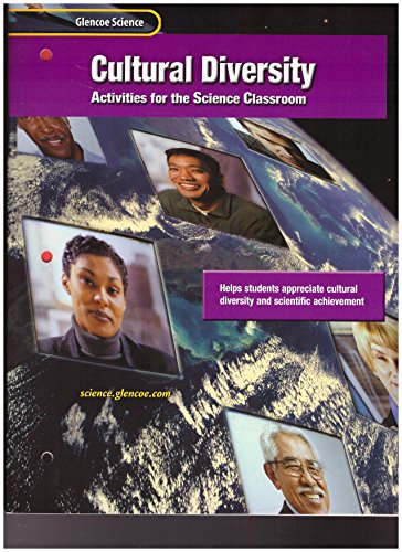 Imagen de archivo de Glencoe Science : Life, Earth, and Physical Science, Cultural Diversity a la venta por Better World Books