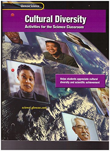 Stock image for Glencoe Science : Life, Earth, and Physical Science, Cultural Diversity for sale by Better World Books