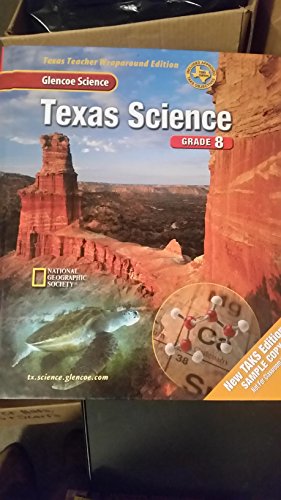 Imagen de archivo de Glencoe Science: Texas Science, Grade 8, Texas Teachers Wraparou a la venta por Hawking Books