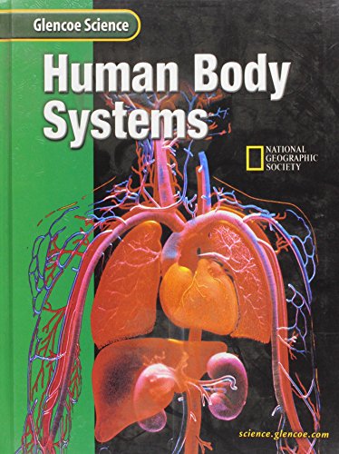 Glencoe Life iScience: Human Body Systems, Grade 7, Student Edition: Flexible 15 Book Series (GLEN SCI: HUMAN BODY SYSTEMS) (9780078255748) by McGraw Hill