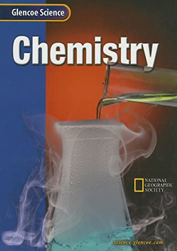 Glencoe iScience: Chemistry, Student Edition (GLEN SCI: CHEMISTRY) (9780078255960) by McGraw Hill