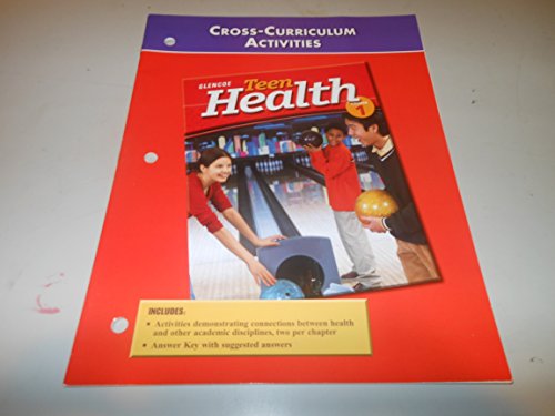 Stock image for Glencoe Teen Health Course 1: Cross-Curriculum Activities With Answer Key, Fifth Revised Edition: Consumable (2002 Copyright) for sale by ~Bookworksonline~