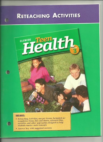 Stock image for Glencoe Teen Health, Course 3: Reteaching Activities With Answer Key, Fifth Revised Edition: Consumable (2002 Copyright) for sale by ~Bookworksonline~