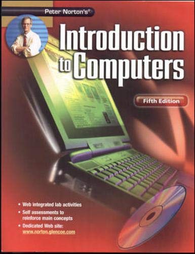 Beispielbild fr Peter Norton's Introduction to Computers Fifth Edition Student Edition zum Verkauf von ThriftBooks-Atlanta
